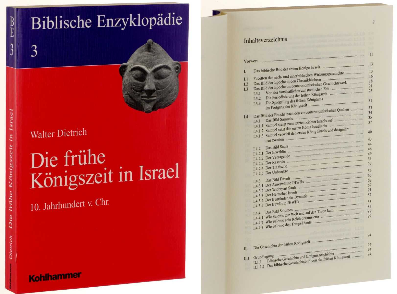 Dietrich, Walter:  Die frühe Königszeit in Israel. 10. Jahrhundert v. Chr. 