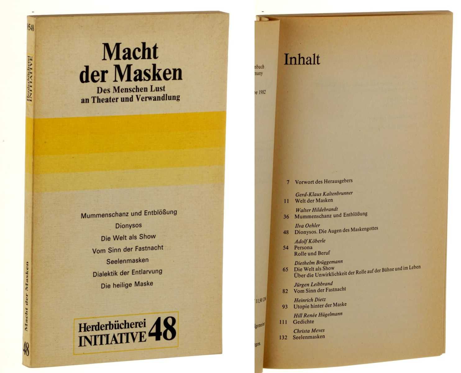 Kaltenbrunner, Gerd K. (Hrsg.):  Macht der Masken. Des Menschen Lust an Theater und Verwandlung. 