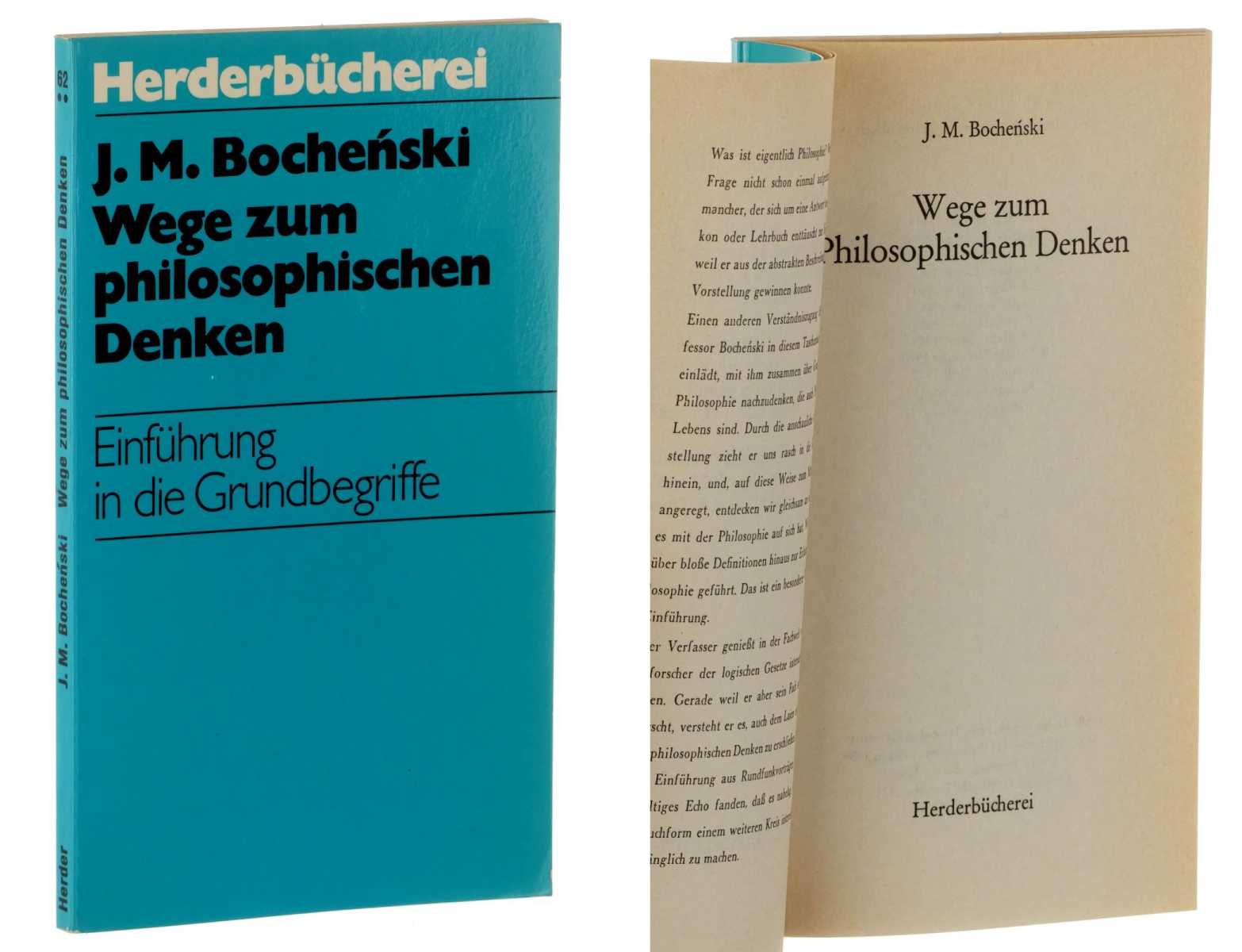 Bochenski, Joseph M.:  Wege zum philosophischen Denken. Einf. in d. Grundbegriffe. 