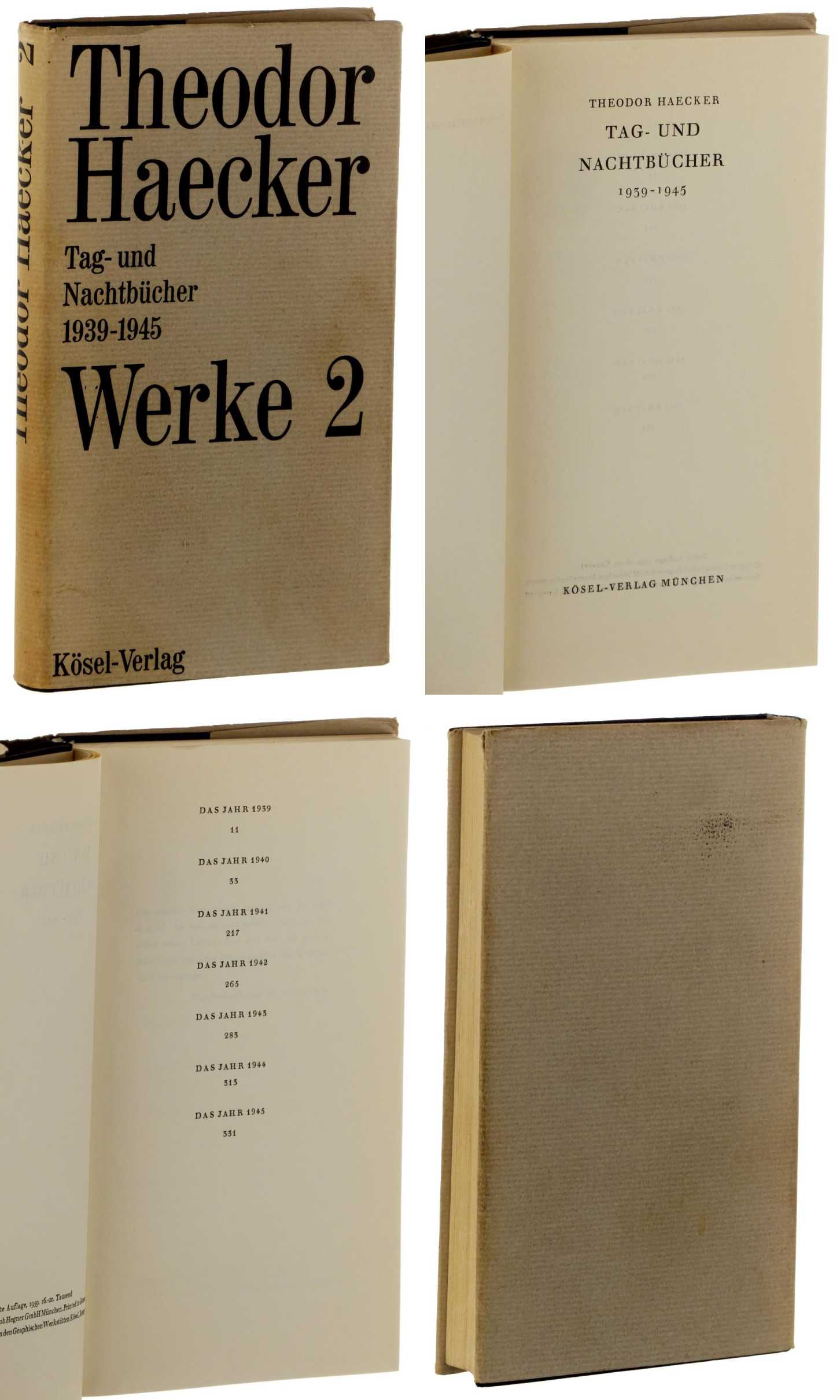 Haecker, Theodor:  Tag- und Nachtbücher 1939-1945. Mit e. Vorw. hrsg. v. Heinrich Wild. 