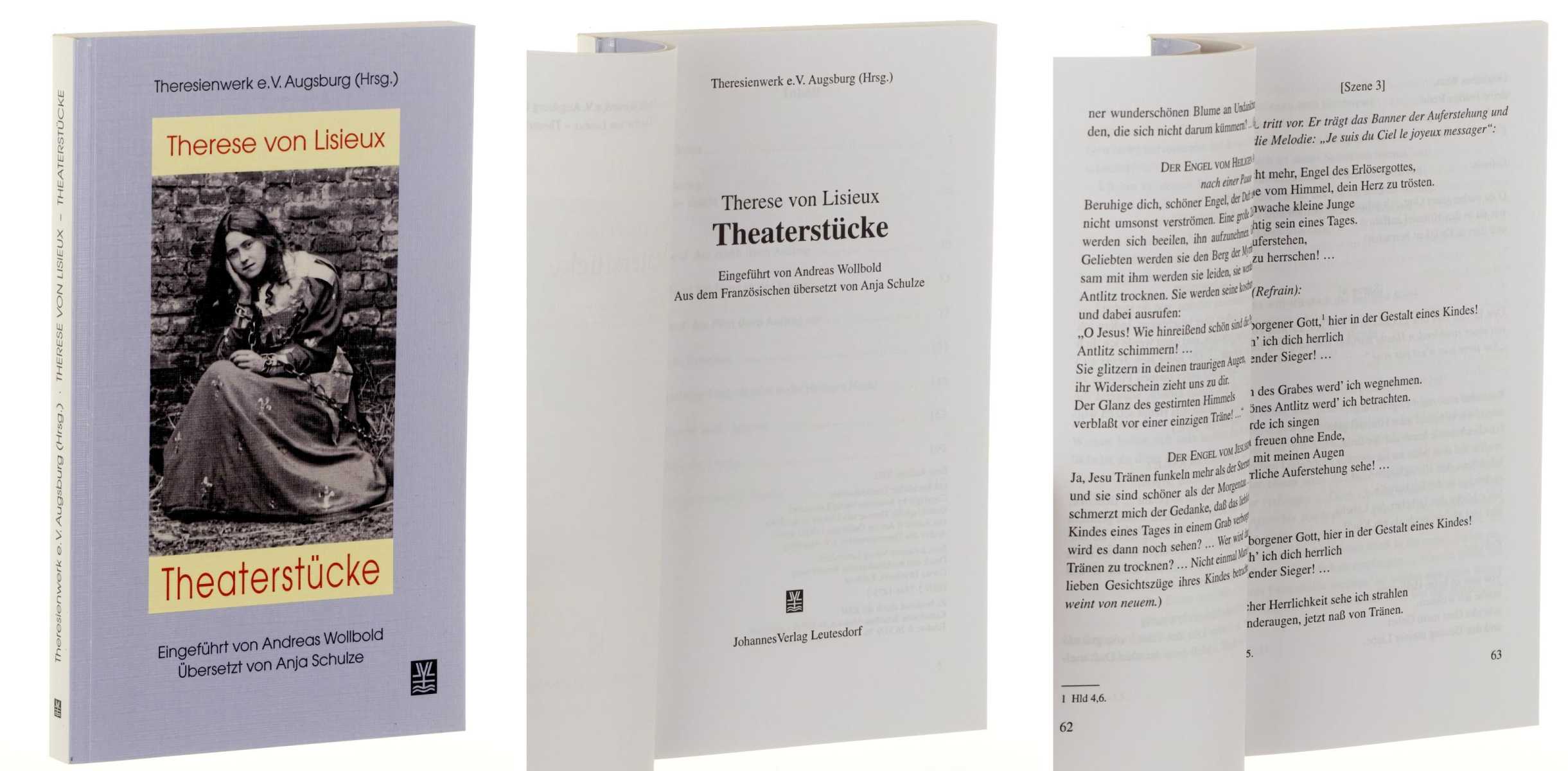 Theres von Lisieux:  Theaterstücke. Eingeführt von Andreas Wollbold. Übersetzt von Anja Schulze. 