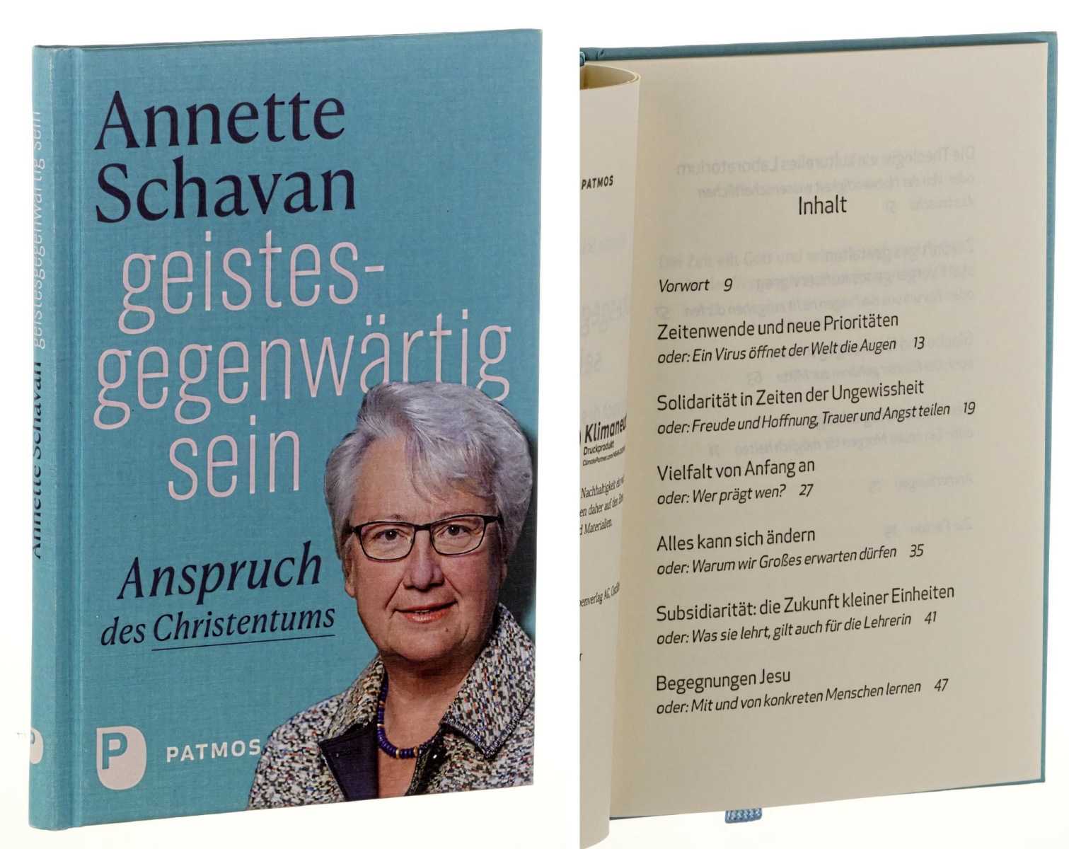 Schavan, Annette:  Geistesgegenwärtig sein. Anspruch des Christentums. 
