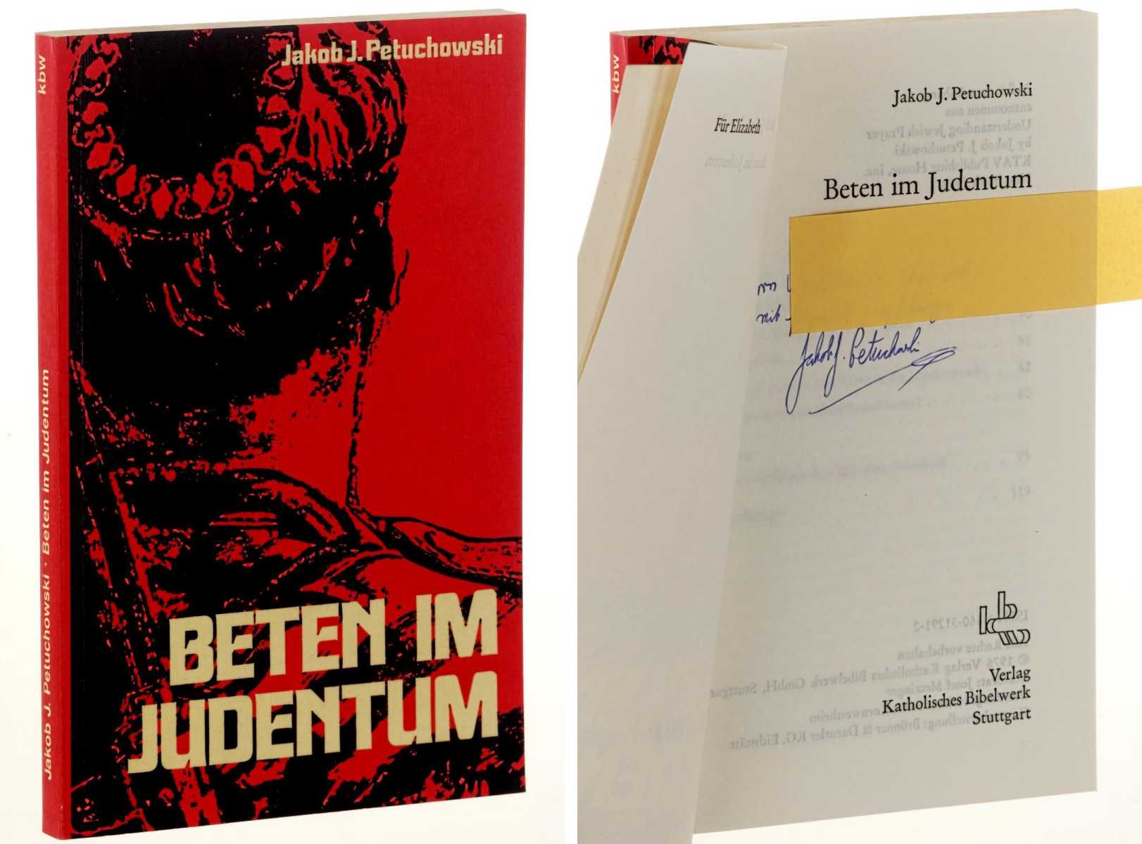 Petuchowski, Jakob J.:  Beten im Judentum. 