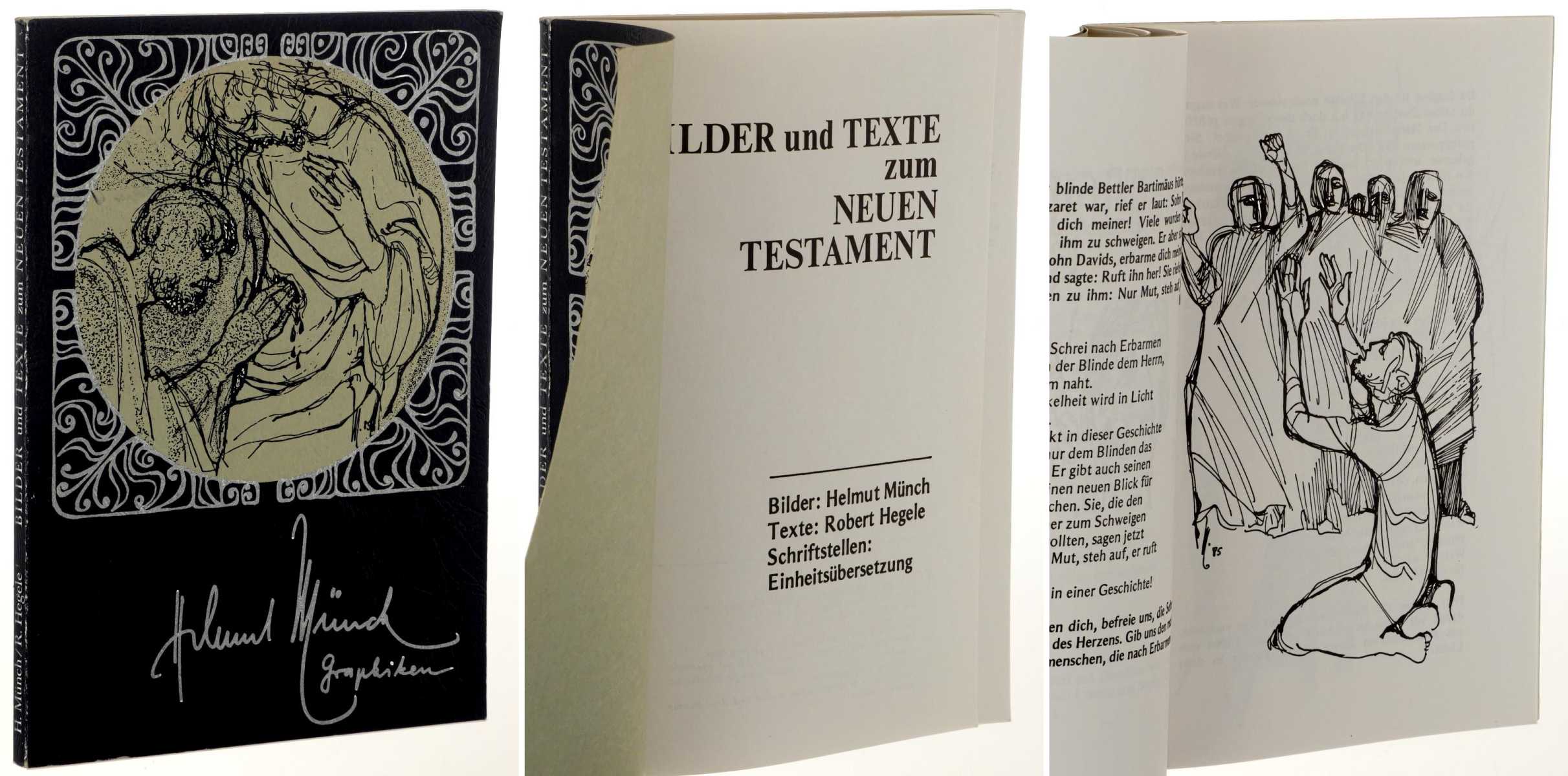 Münch, Helmut/ Robert Hegele:  Bilder und Texte zum Neuen Testament. Bilder: Helmut Münch. Texte: Robert Hegele. 