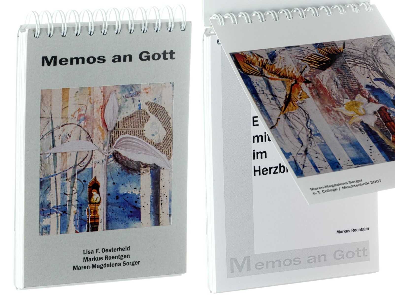 Oesterheld, Lisa F./ Markus Roentgen/ Maren Magdalena Sorger:  Memos an Gott: Spirituelle Verdichtungen in Wort und Bild. 