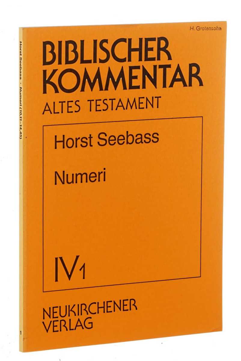 Seebass, Horst:  Numeri. Lieferung 1: (10,11-14,45). 