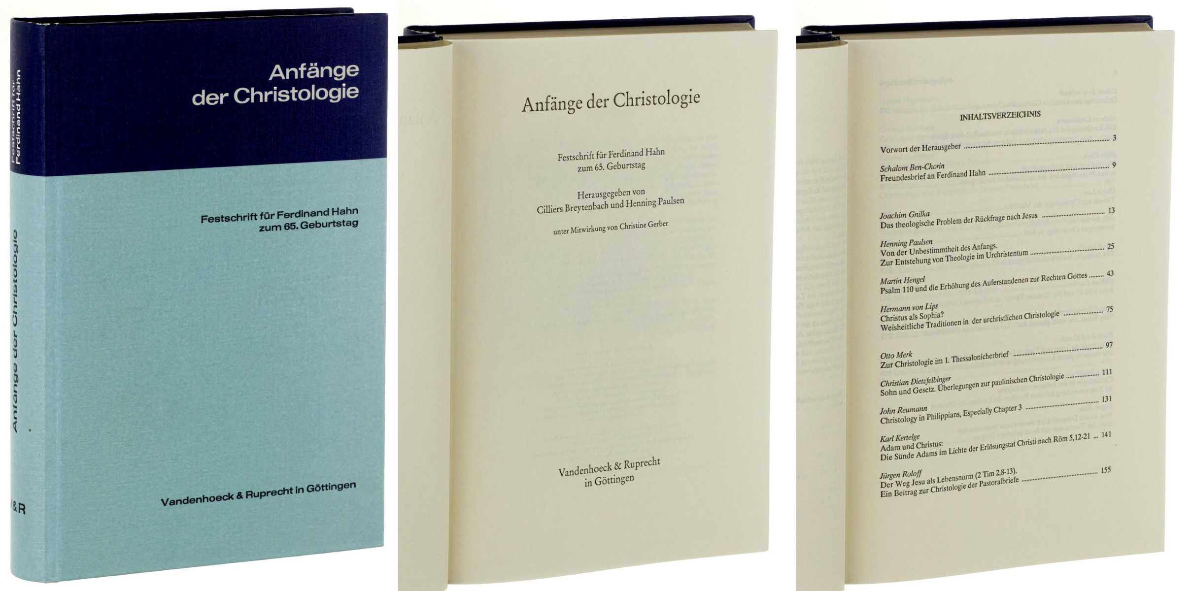   Anfänge der Christologie. Festschrift für Ferdinand Hahn zum 65. Geburtstag. 