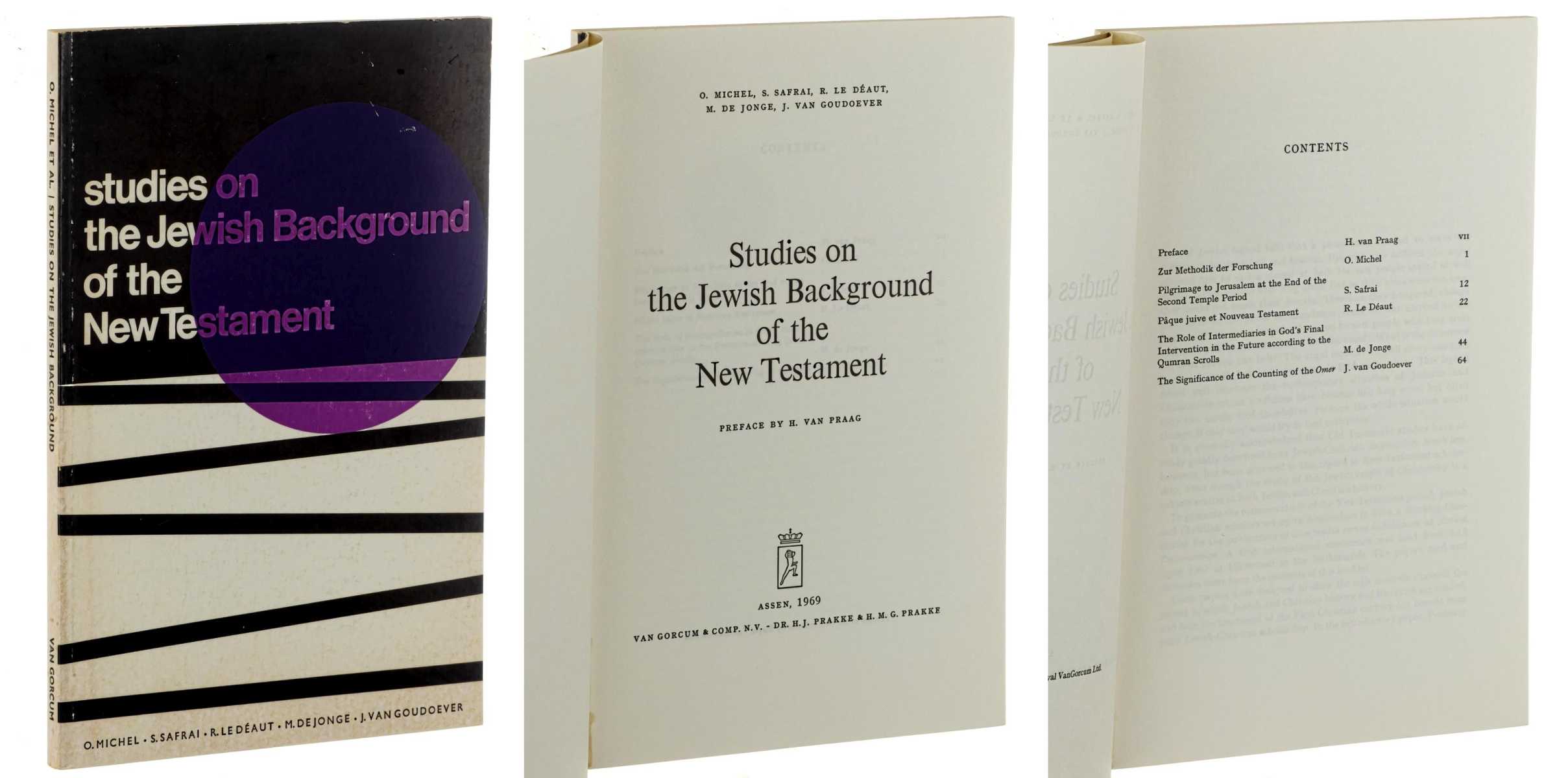   Studies on the Jewish background of the New Testament. O(tto) Michel, S. Safari, R. Le Déaut, M. De Jonge, J. van Goudoever. 