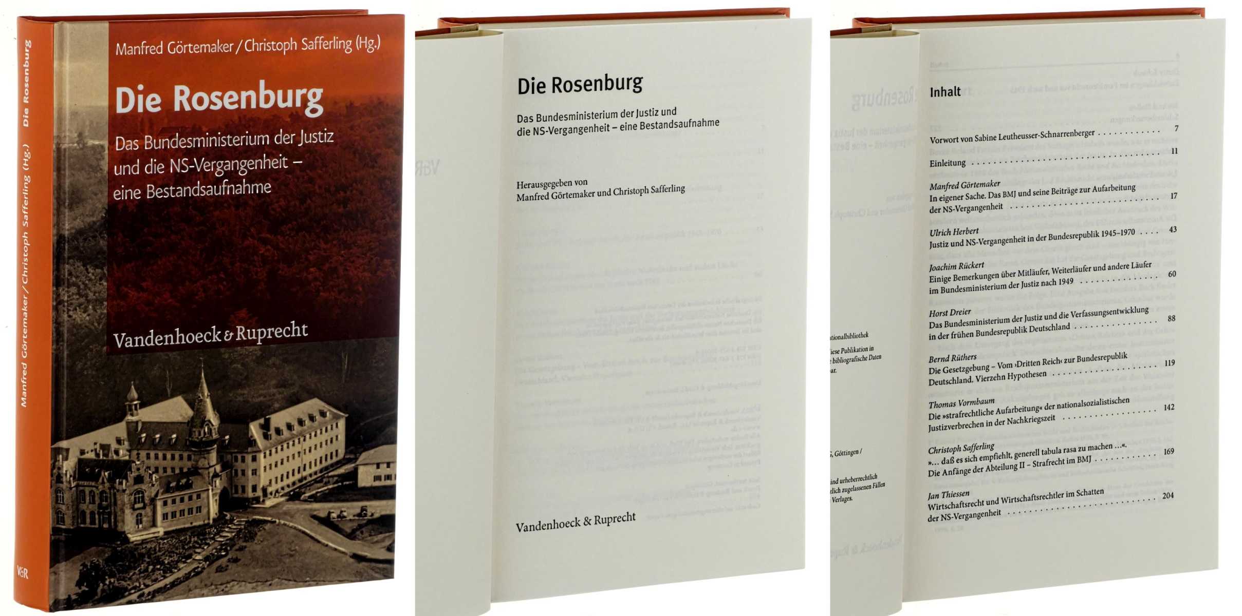 Görtemaker, Manfred/ Christoph Safferling (Hg.):  Die Rosenburg. Das Bundesministerium der Justiz und die NS-Vergangenheit - eine Bestandsaufnahme. 