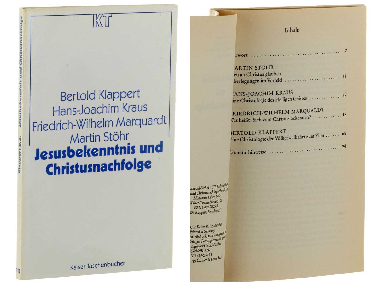 Klappert, Bertold/ Kraus, Hans-Joachim/ Marquardt, Friedrich-Wilhelm/ Stöhr, Martin:  Jesusbekenntnis und Christusnachfolge 