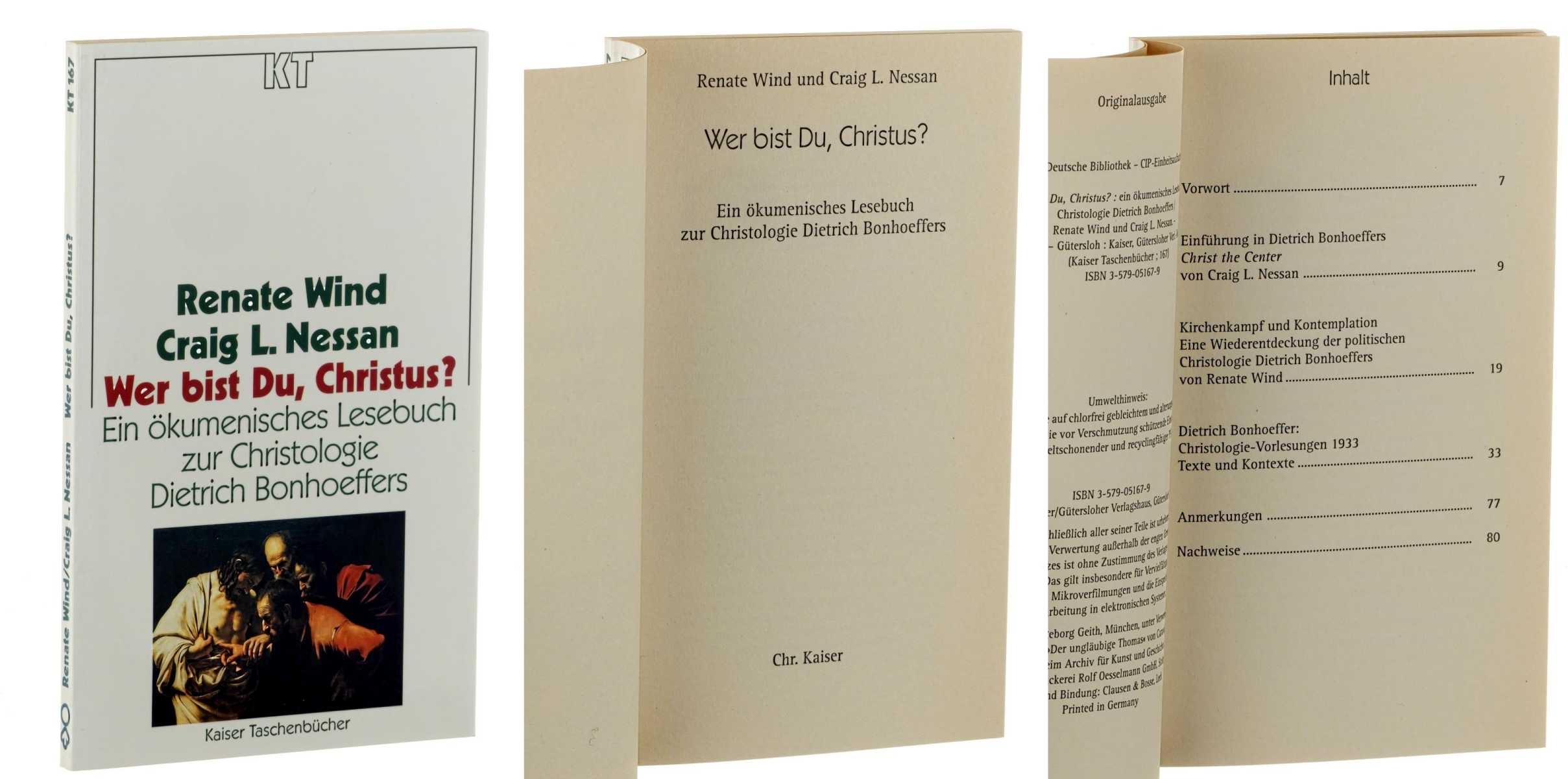 Wind, Renate:  Wer bist Du, Christus? Ein ökumenisches Lesebuch zur Christologie Dietrich Bonhoeffers. 
