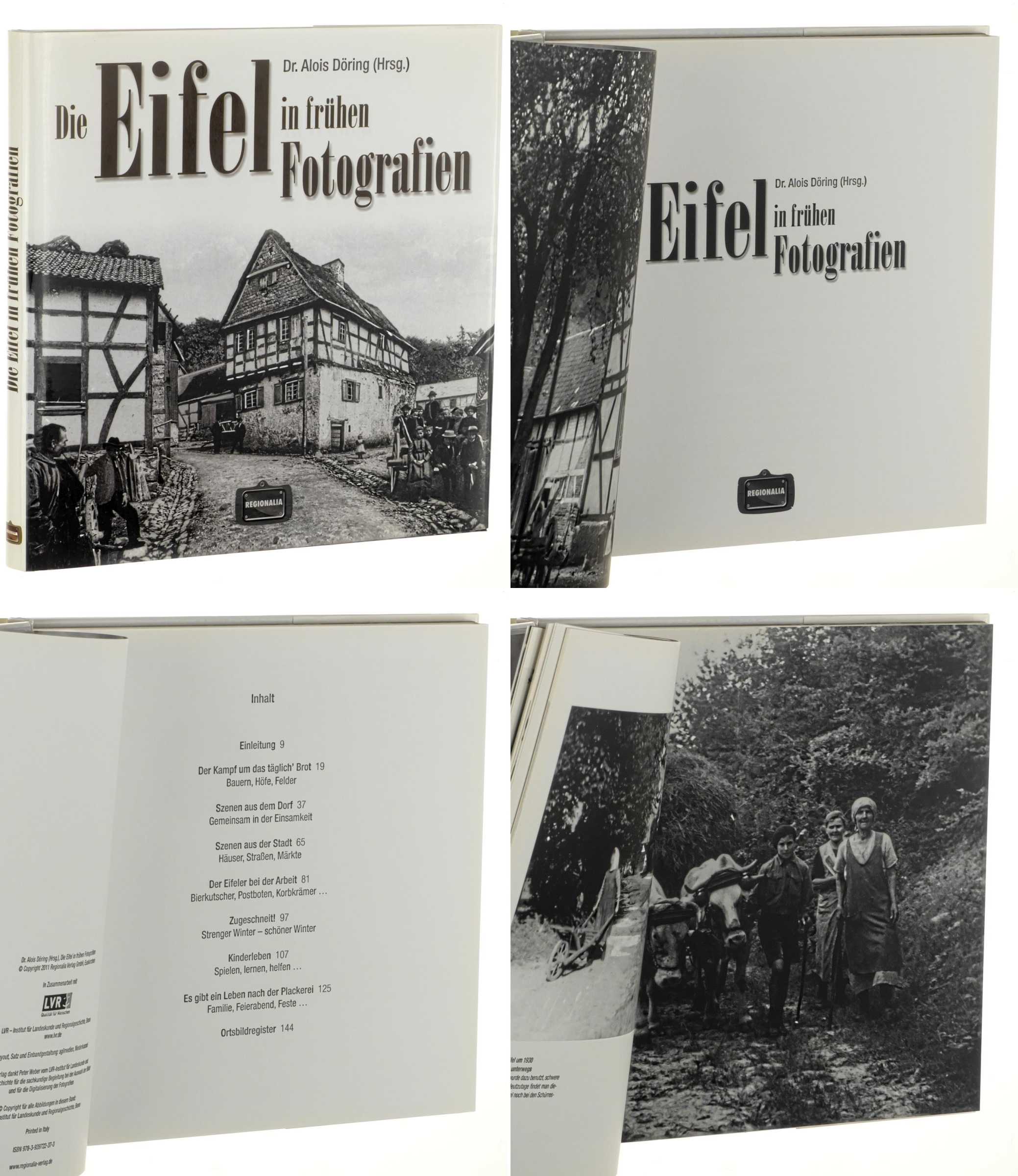 Döring, Alois (Hrsg.):  Die Eifel in frühen Fotografien. 