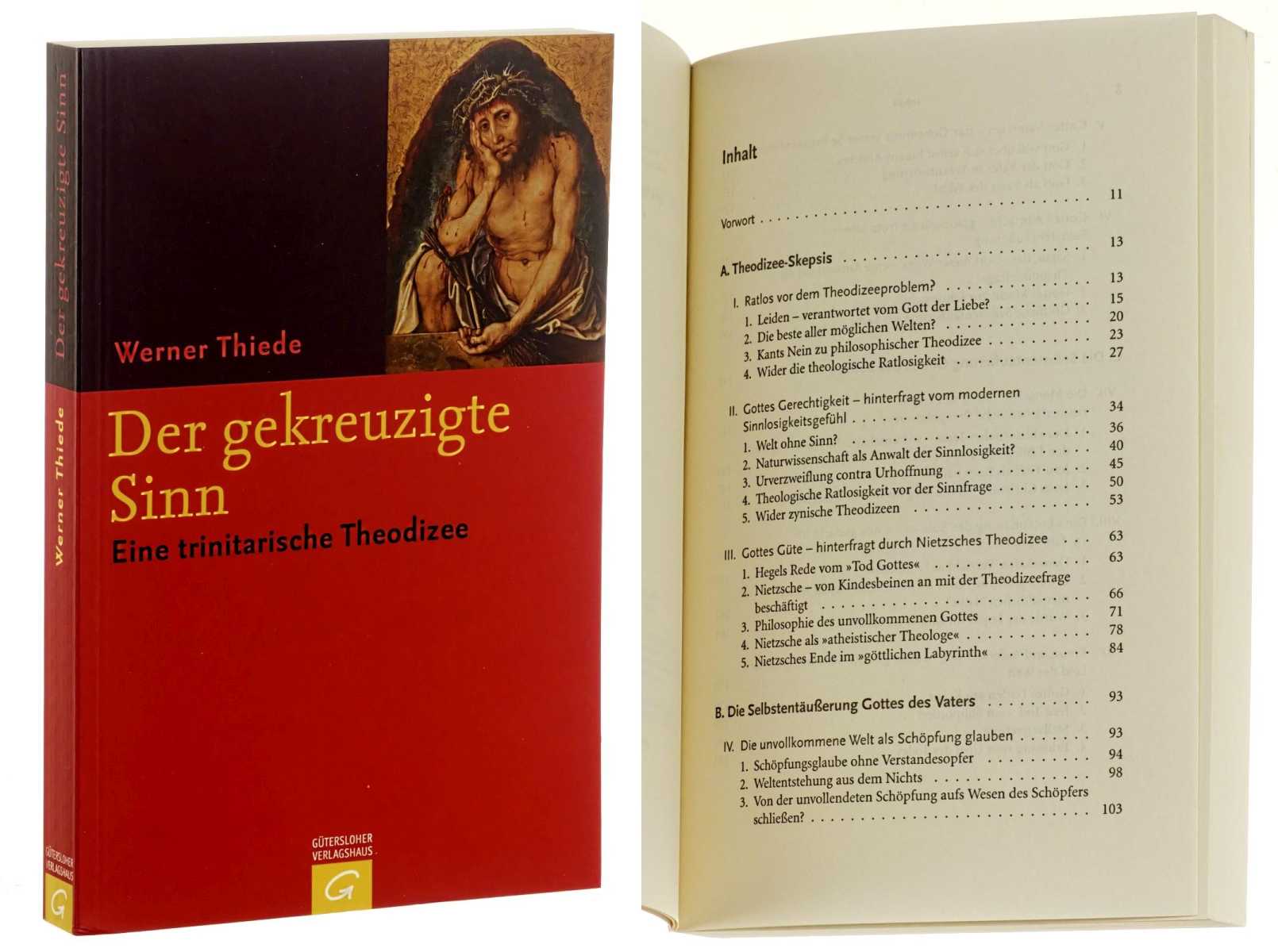 Thiede, Werner:  Der gekreuzigte Sinn. Eine trinitarische Theodizee. 