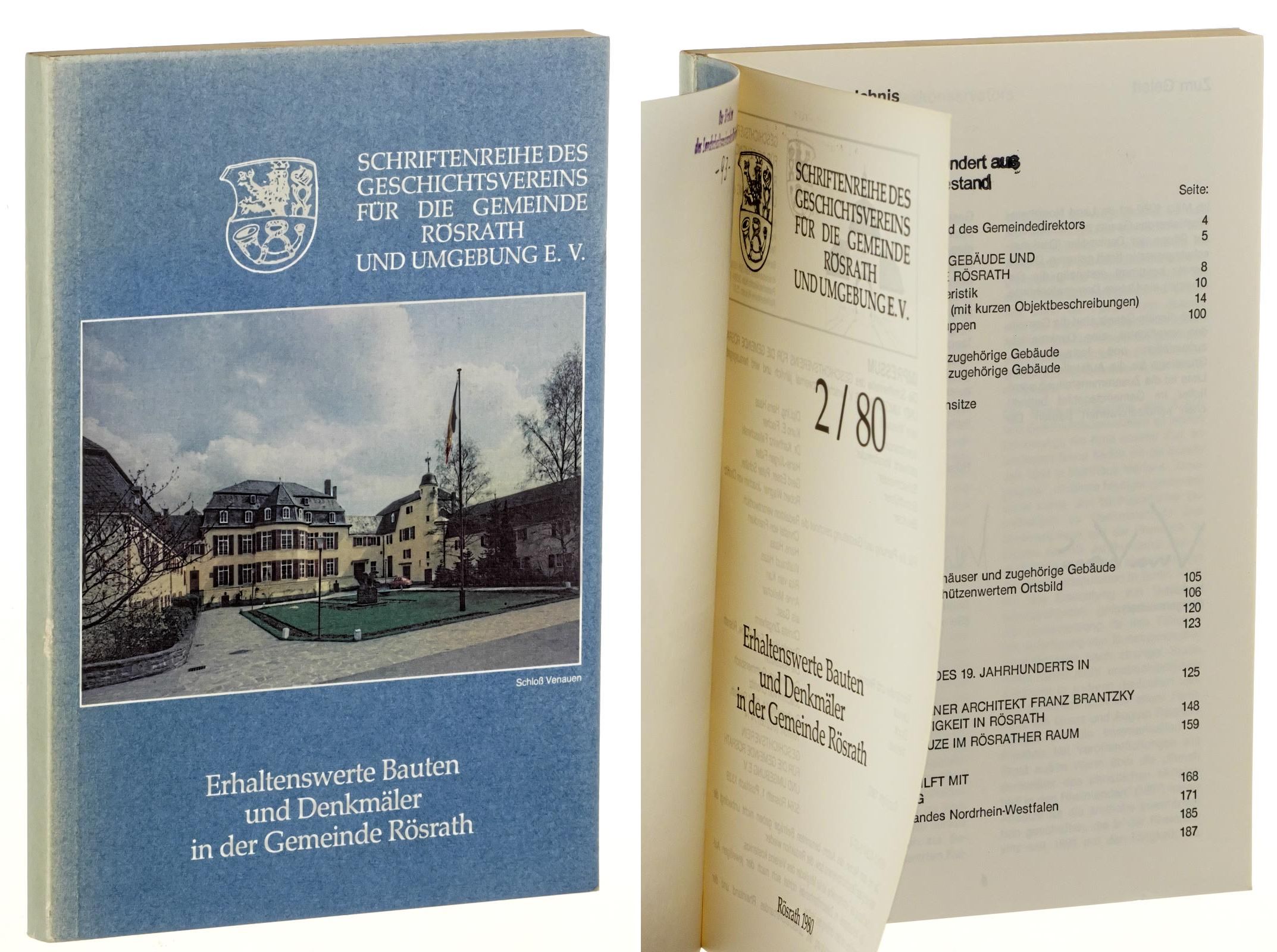   Schriftenreihe des Geschichtsvereins für die Gemeinde Rösrath und Umgebung e.V. Band 2 (1980): Erhaltenswerte Bauten und Denkmäler in der Gemeinde Rösrath. 