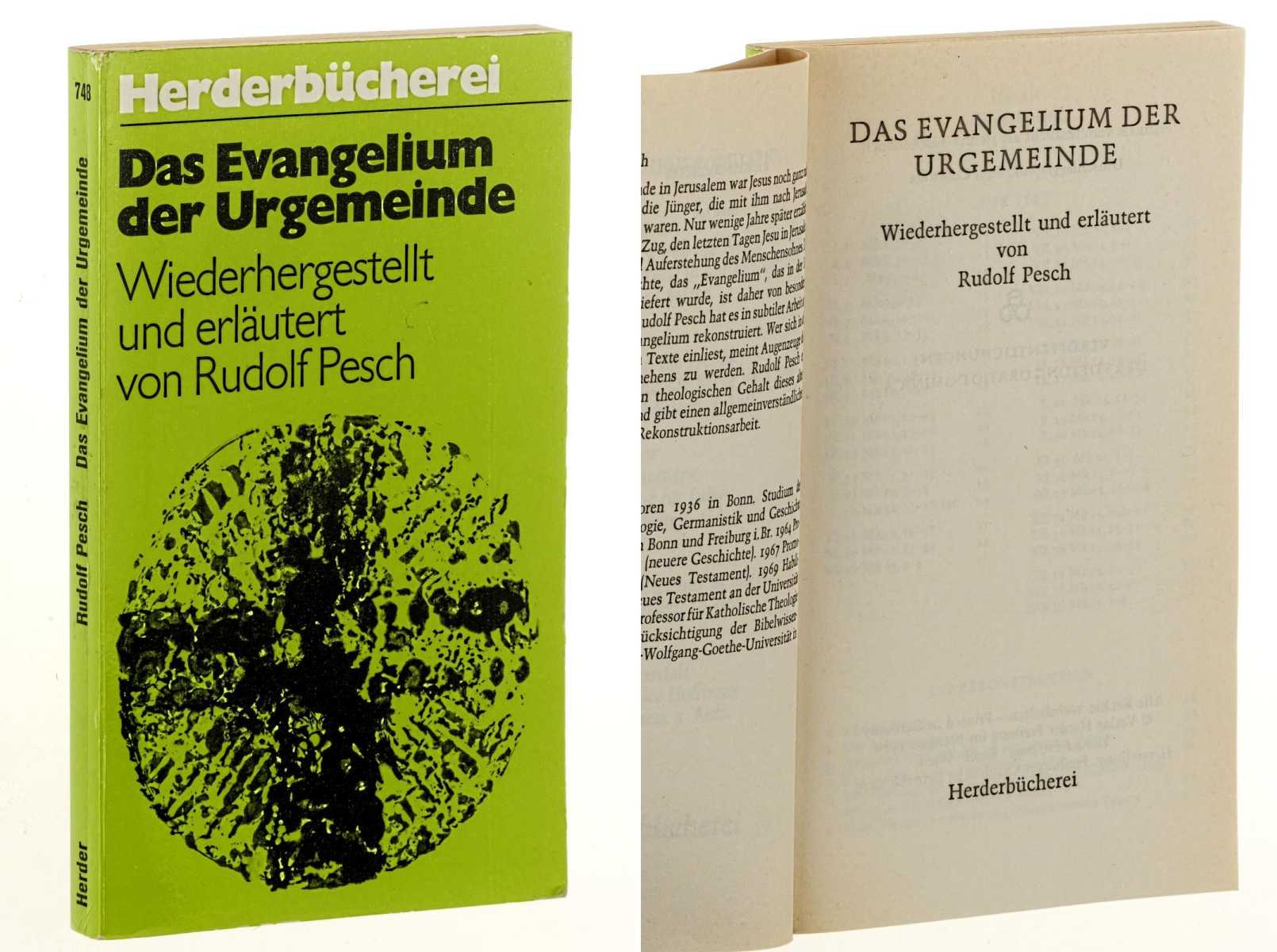 Pesch, Rudolf:  Das Evangelium der Urgemeinde. Wiederhergestellt und erläutert. 