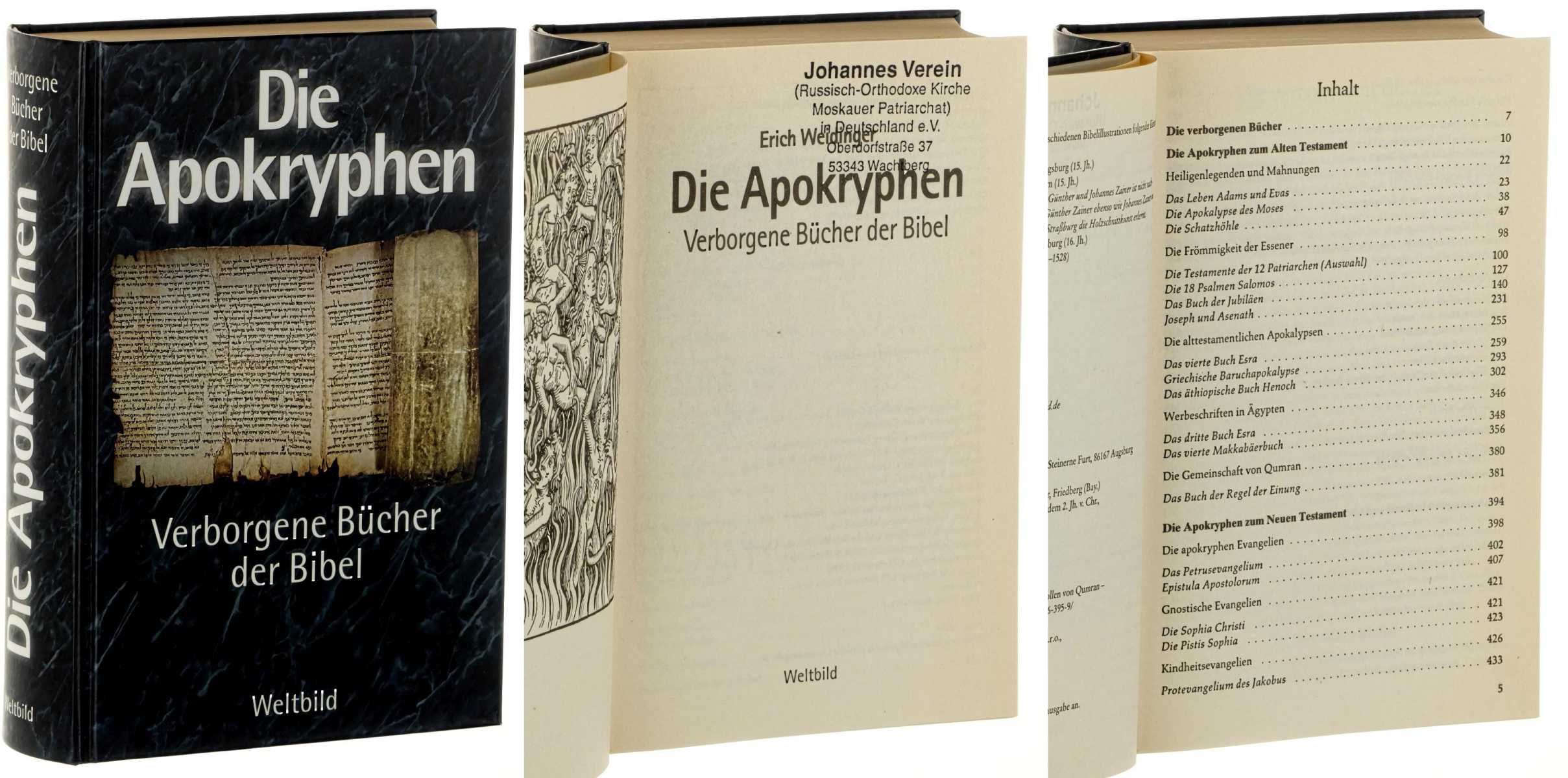 Weidinger, Erich:  Die Apokryphen. Verborgene Bücher der Bibel. 