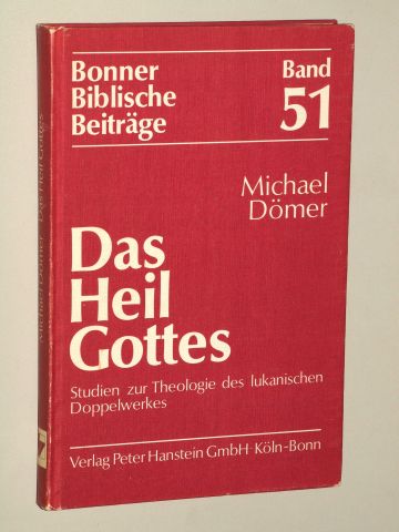 Dömer, Michael:  Das Heil Gottes. Studien zur Theologie des lukanischen Doppelwerkes. 