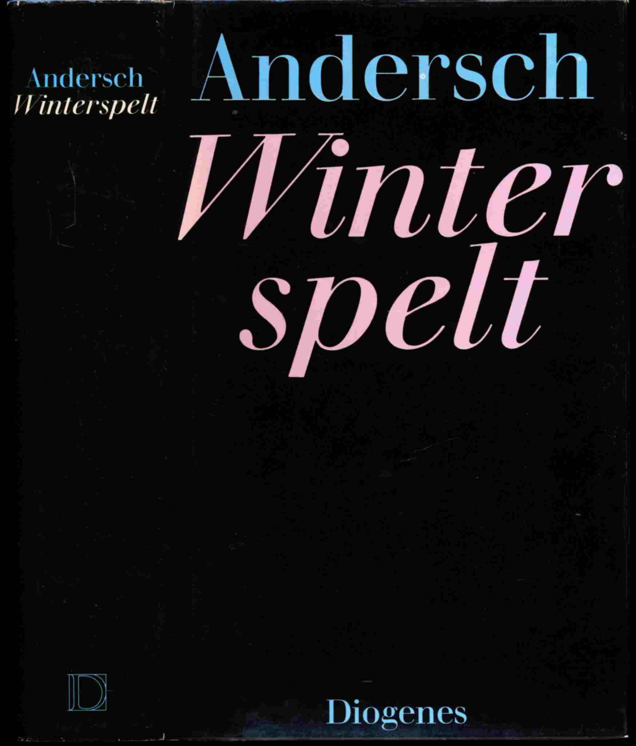 ANDERSCH, Alfred  Winterspelt. Roman. 