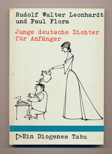 LEONHARDT, Rudolf Walter  Junge deutsche Dichter für Anfänger. 