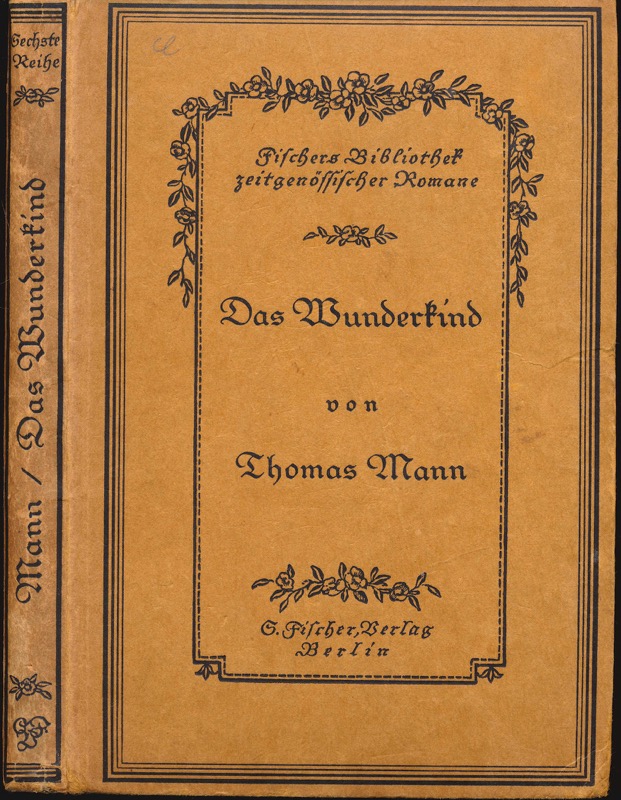 MANN, Thomas  Das Wunderkind. Novellen. 