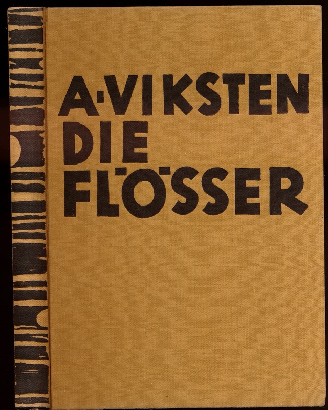 VIKSTEN, Albert  Die Flösser. Dt. von Helen Woditzka.  