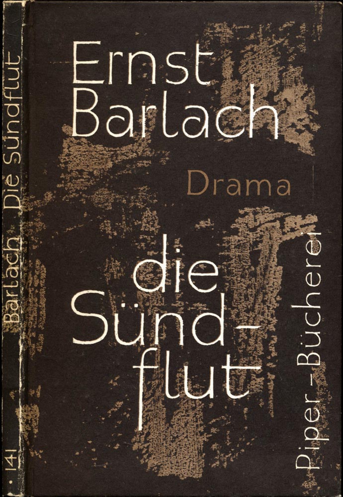 Barlach, Ernst  Die Sündflut. Drama. 