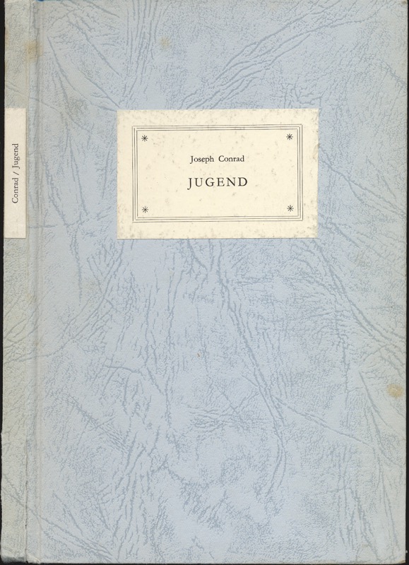 Conrad, Joseph  Jugend. 