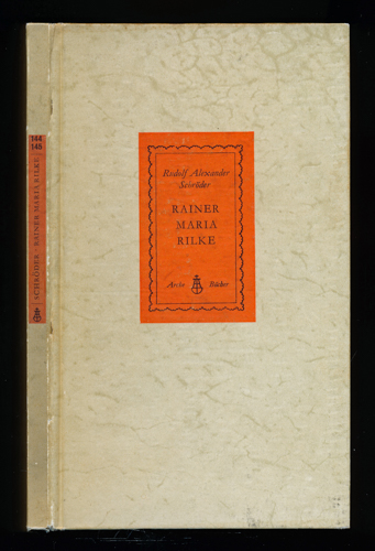 Schröder, Rudolf Alexander  Rainer Maria Rilke. 