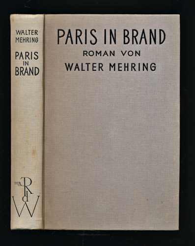 MEHRING, Walter  Paris in Brand. Roman. 