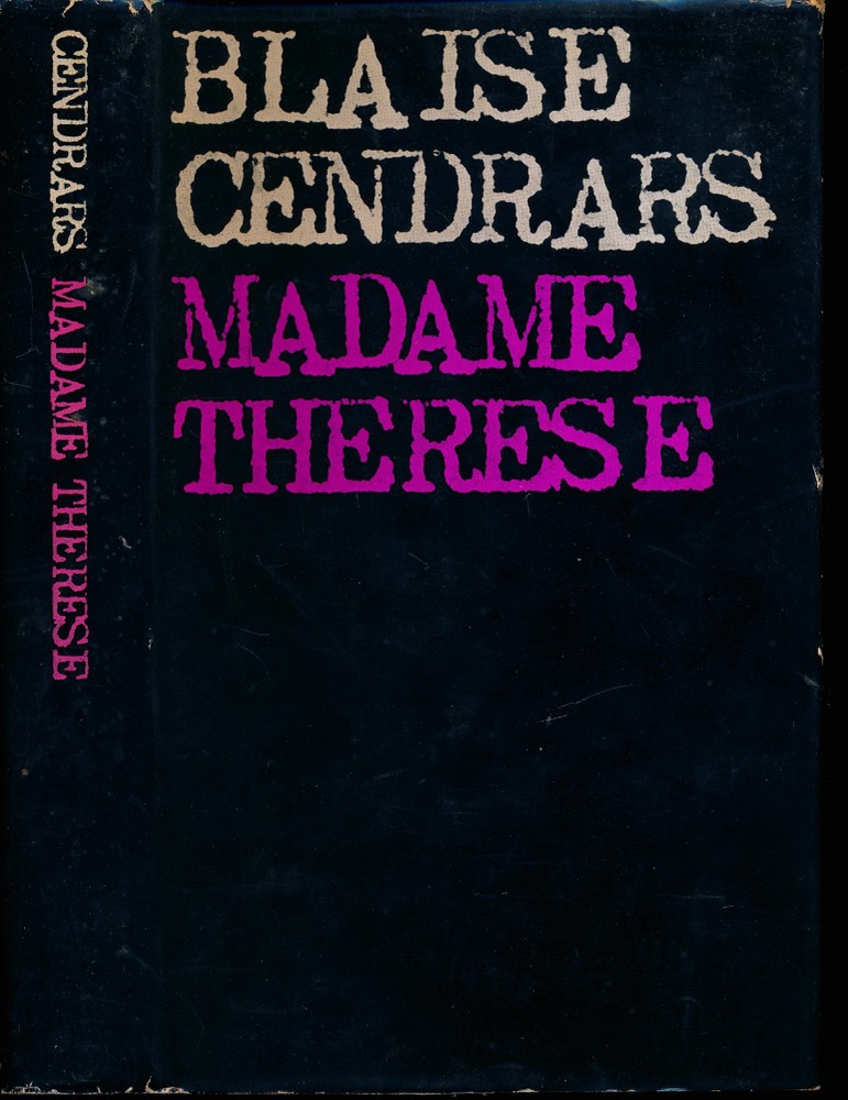CENDRARS, Blaise  Madame Therese. Roman. Dt. von Jürgen Schröder.  