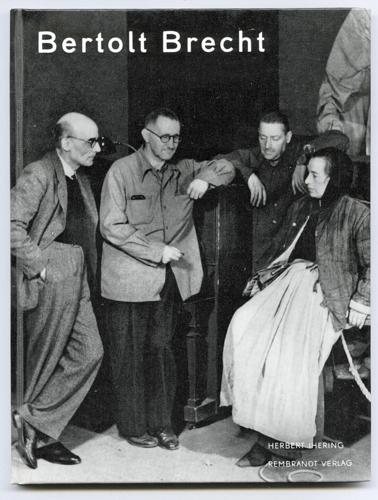 Ihering, Herbert  Bertolt Brecht und das Theater. 