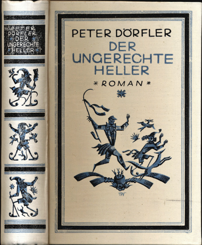 DÖRFLER, Peter  Der ungerechte Heller. Roman. 