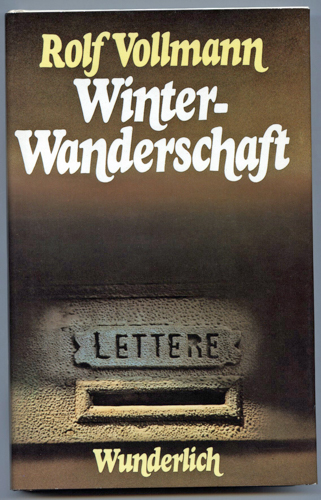 VOLLMANN, Rolf  Winter-Wanderschaft. Mit zwei Essays über Ferdinand Gregorovius und Karl Baedeker. 