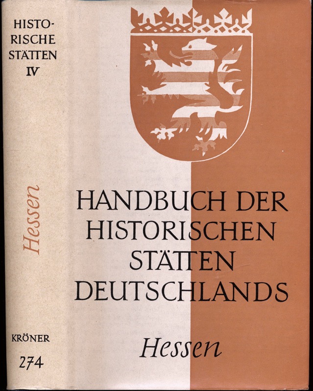 SANTE, Georg Wilhelm (Hrg.)  Handbuch der Historischen Stätten Deutschlands Band 4: Hessen. 