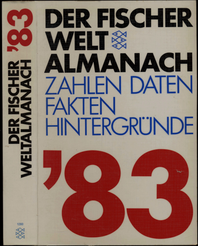 Fochler-Hauke, Gustav (Hrsg)  Der Fischer Weltalmanach 1983. Zahlen, Daten, Fakten. 