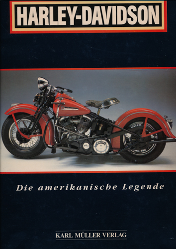 LENSVELD, Jim  Harley-Davidson. Die amerikanische Legende (Bildband). Dt. von TextCase.  