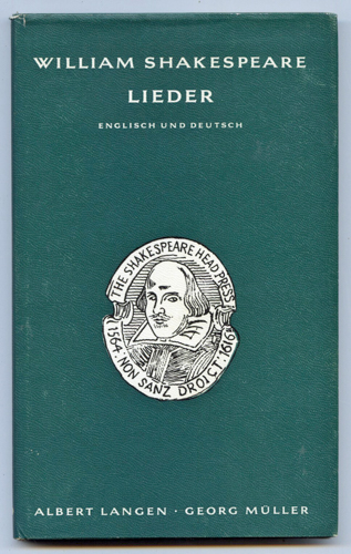 Shakespeare, William  Lieder engl./dt.. Dt. von Georg Schneider.  