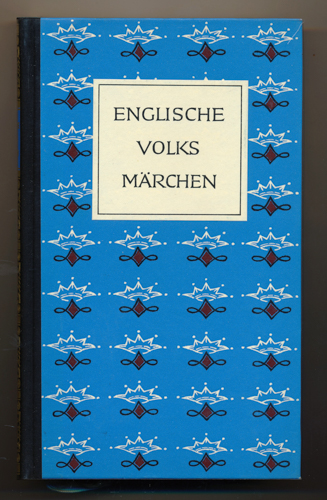 BRIGGS, Katherine / MICHAELIS-JENA, Ruth (Hrg.)  Englische Volksmärchen. Dt. von Uta Schier.  