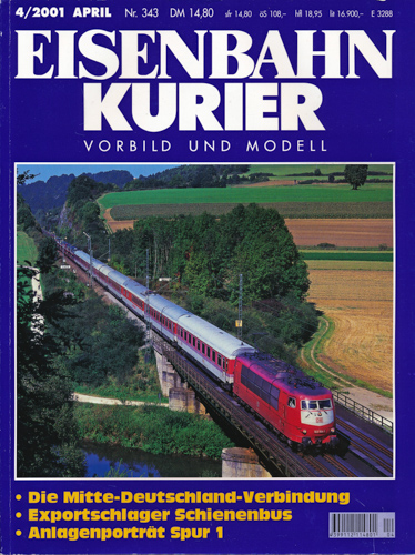 Div.  Eisenbahn-Kurier. Modell und Vorbild. hier: Heft Nr. 343 / 4/2001 (April 2001). 