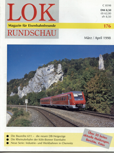   Lok Rundschau. Magazin für Eisenbahnfreunde Heft Nr. 176:  März/April 1998. 