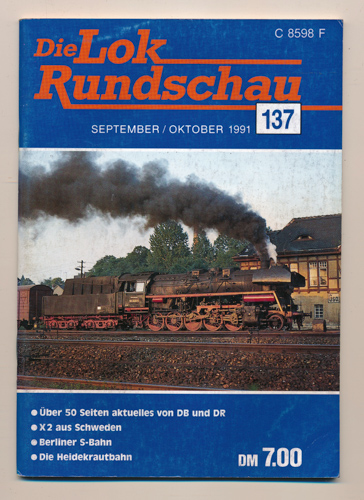   Lok Rundschau. Magazin für Eisenbahnfreunde Heft Nr. 137: September/Oktober 1991. 