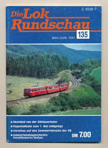   Lok Rundschau. Magazin für Eisenbahnfreunde Heft Nr. 135: Mai/Juni 1991. 