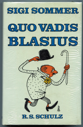 SOMMER, Sigi  Quo vadis Blasius. 