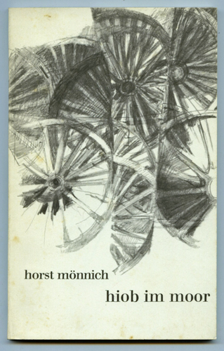 MÖNNICH, Horst  Hiob im Moor. 
