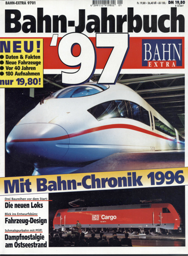   Bahn Extra Heft 1/97: Bahn-Jahrbuch '97. Mit Bahn-Chronik 1996. 