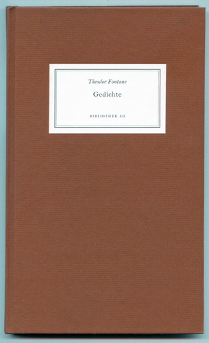 FONTANE, Theodor  Gedichte, ausgew. von Friedhelm Kemp. 