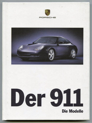 PORSCHE  Porsche 911. Die aktuellen Modelle. 
