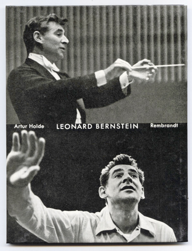 Holde, Artur  Leonard Bernstein. 