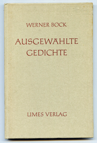 BOCK, Werner  Ausgewählte Gedichte aus drei Jahrzehnten. 