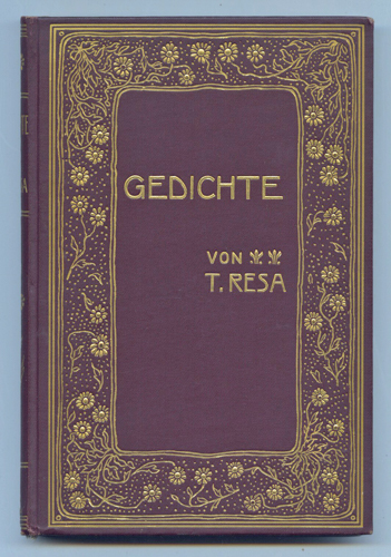 RESA, T. (d.i. Theresa Gröhe)  Gedichte. 